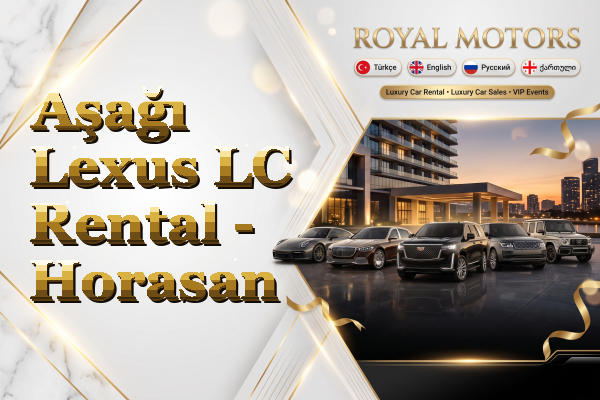 Aşağı Lexus LC Rental - Horasan