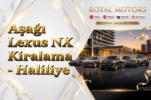 Aşağı Lexus NX Kiralama - Haliliye