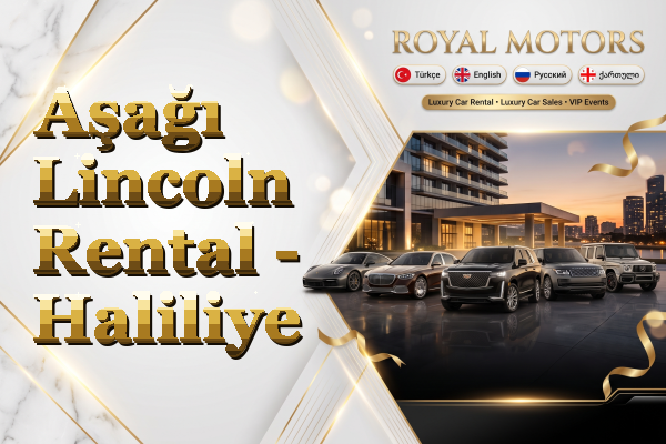 Aşağı Lincoln Rental - Haliliye