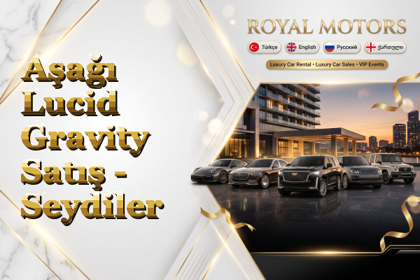 Aşağı Lucid Gravity Satış - Seydiler