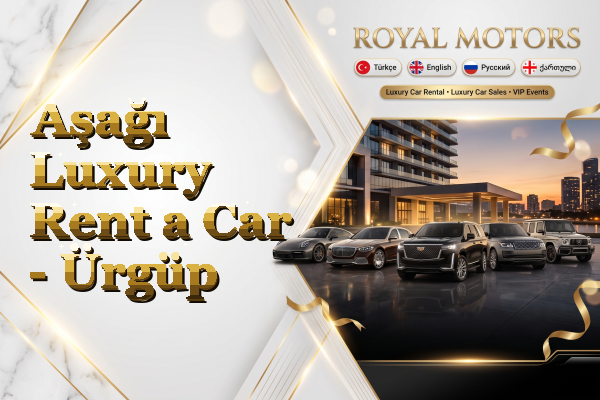 Aşağı Luxury Rent a Car - Ürgüp