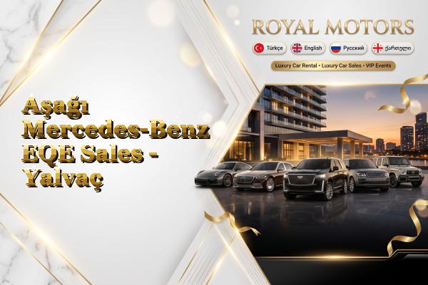 Aşağı Mercedes-Benz EQE Sales - Yalvaç