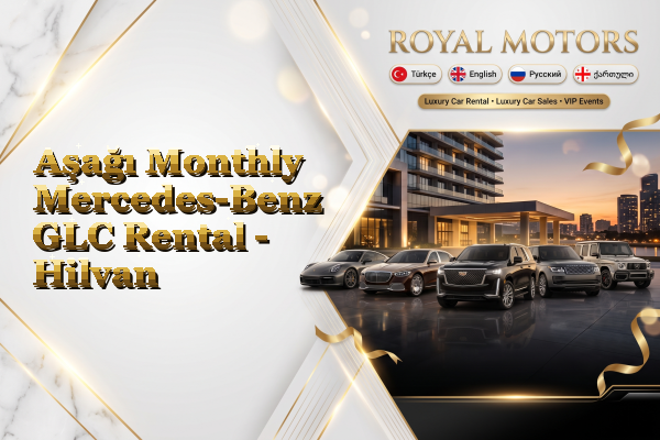 Aşağı Monthly Mercedes-Benz GLC Rental - Hilvan