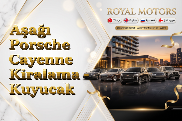 Aşağı Porsche Cayenne Kiralama - Kuyucak
