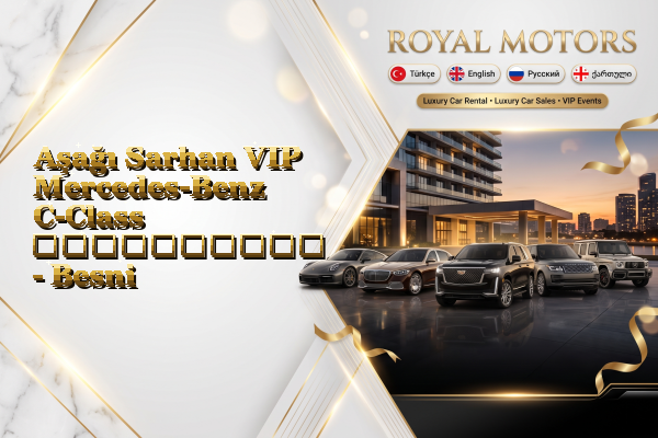 Aşağı Sarhan VIP Mercedes-Benz C-Class გაქირავება - Besni