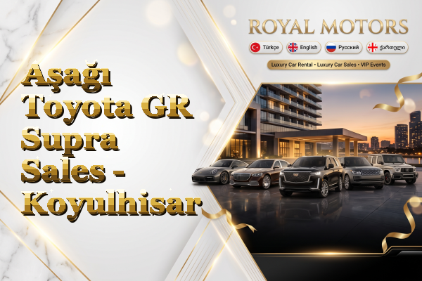 Aşağı Toyota GR Supra Sales - Koyulhisar