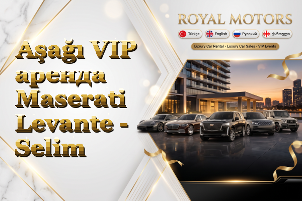 Aşağı VIP аренда Maserati Levante - Selim