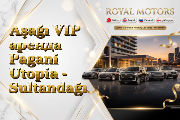 Aşağı VIP аренда Pagani Utopia - Sultandağı