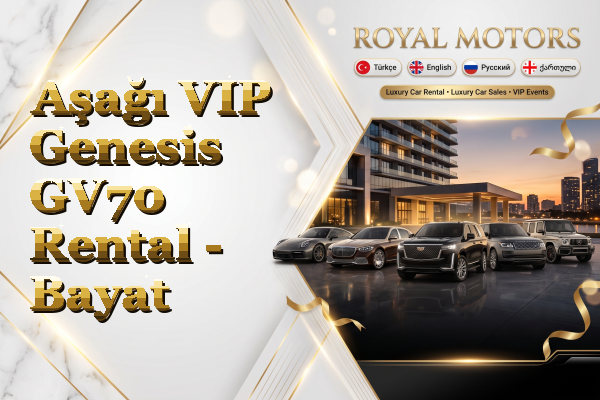 Aşağı VIP Genesis GV70 Rental - Bayat