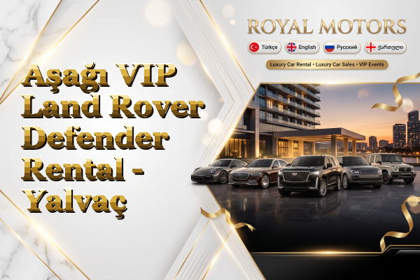 Aşağı VIP Land Rover Defender Rental - Yalvaç