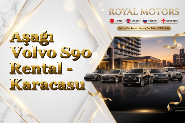 Aşağı Volvo S90 Rental - Karacasu