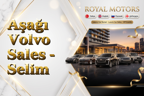 Aşağı Volvo Sales - Selim