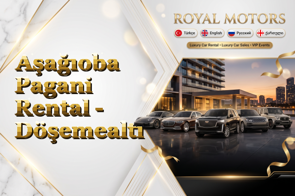 Aşağıoba Pagani Rental - Döşemealtı