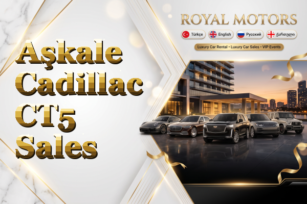 Aşkale Cadillac CT5 Sales