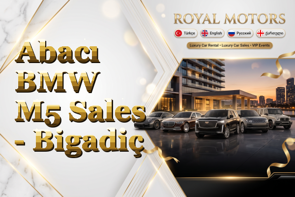 Abacı BMW M5 Sales - Bigadiç