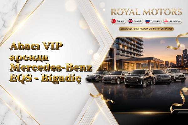 Abacı VIP аренда Mercedes-Benz EQS - Bigadiç