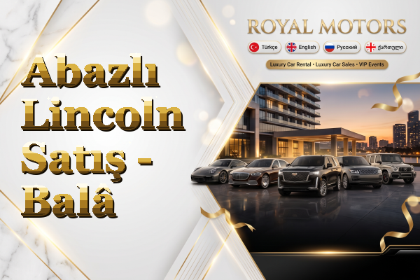 Abazlı Lincoln Satış - Balâ