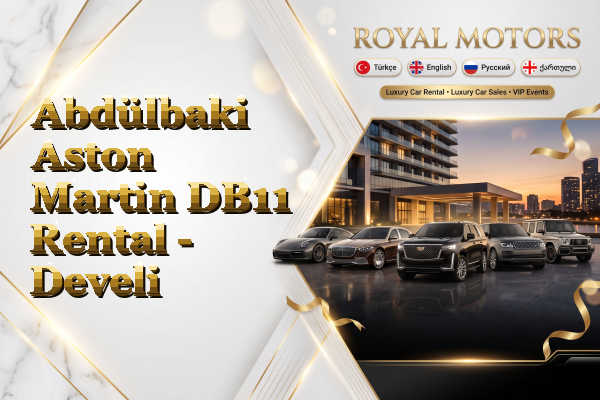 Abdülbaki Aston Martin DB11 Rental - Develi