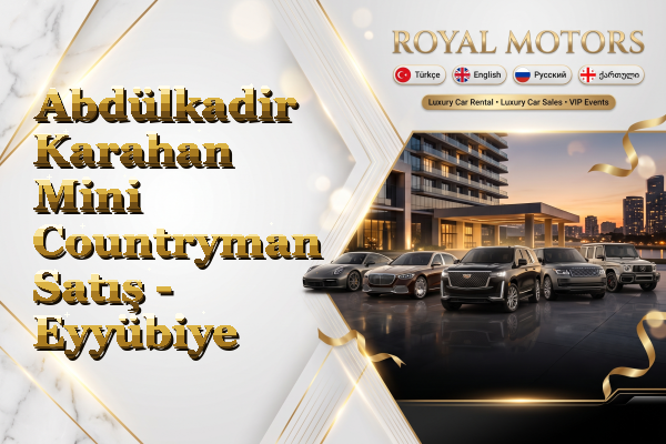 Abdülkadir Karahan Mini Countryman Satış - Eyyübiye