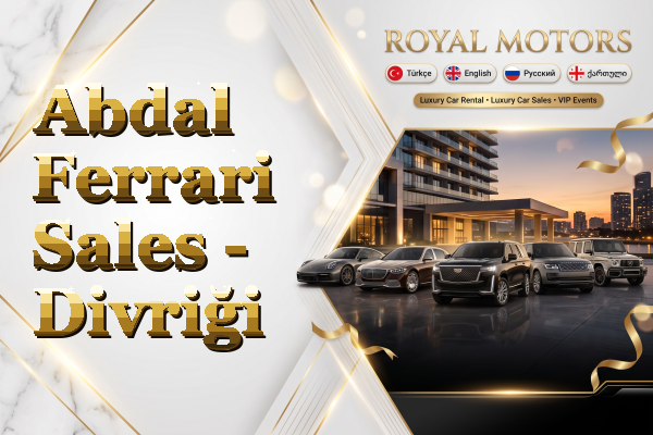 Abdal Ferrari Sales - Divriği