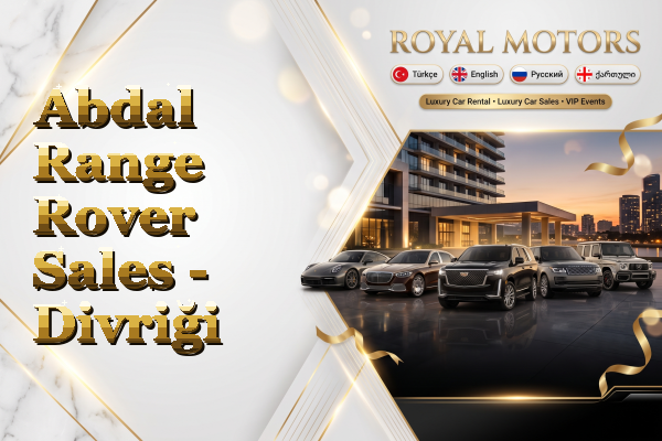 Abdal Range Rover Sales - Divriği
