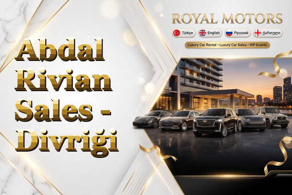 Abdal Rivian Sales - Divriği