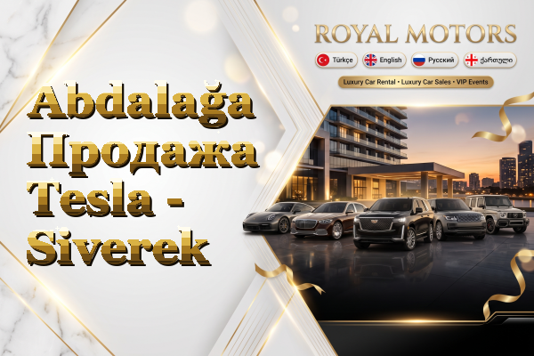 Abdalağa Продажа Tesla - Siverek