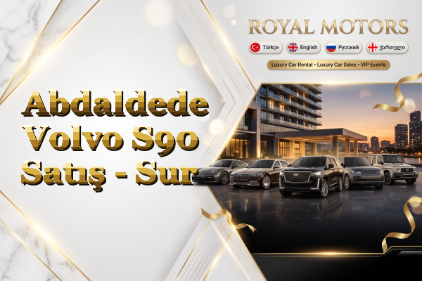Abdaldede Volvo S90 Satış - Sur