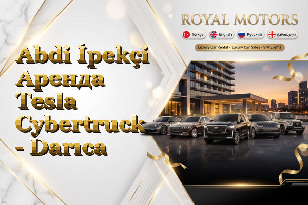 Abdi İpekçi Аренда Tesla Cybertruck - Darıca