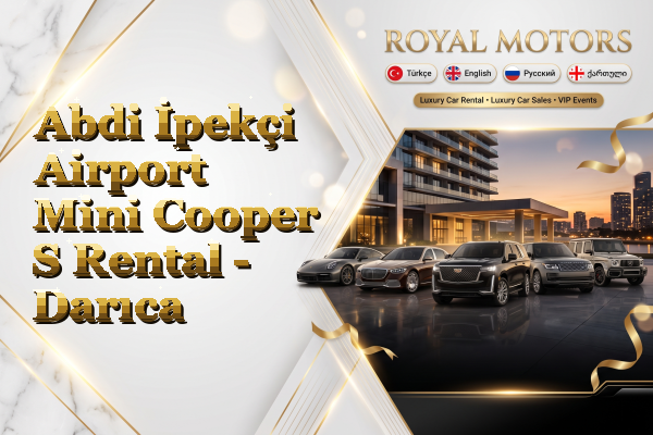 Abdi İpekçi Airport Mini Cooper S Rental - Darıca