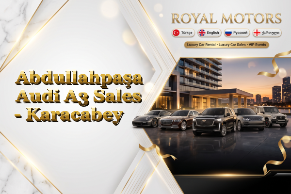 Abdullahpaşa Audi A3 Sales - Karacabey