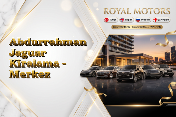 Abdurrahman Jaguar Kiralama - Merkez