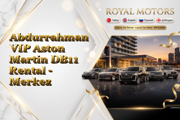 Abdurrahman VIP Aston Martin DB11 Rental - Merkez