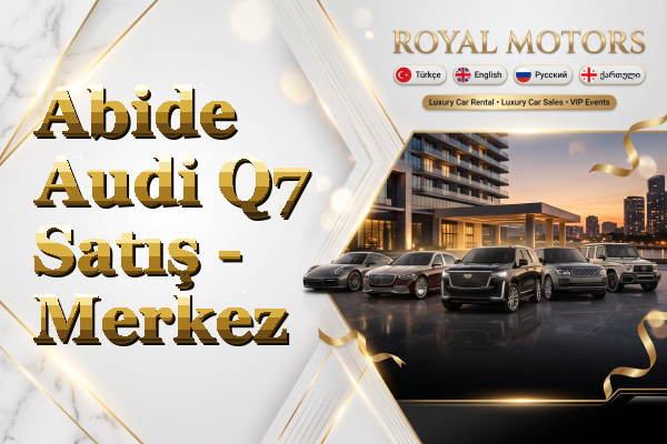 Abide Audi Q7 Satış - Merkez