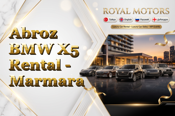 Abroz BMW X5 Rental - Marmara