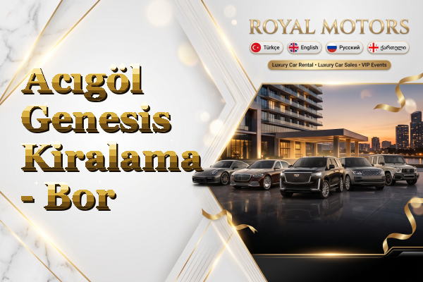 Acıgöl Genesis Kiralama - Bor