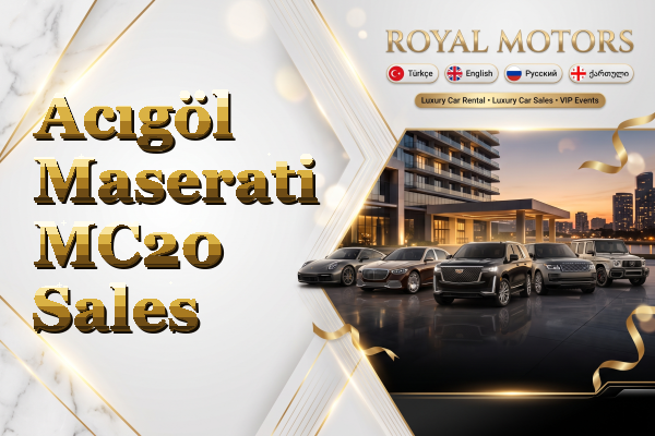 Acıgöl Maserati MC20 Sales