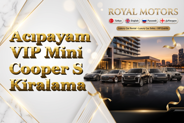 Acıpayam VIP Mini Cooper S Kiralama
