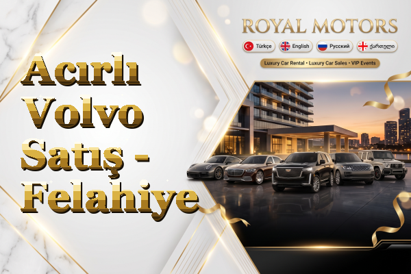 Acırlı Volvo Satış - Felahiye