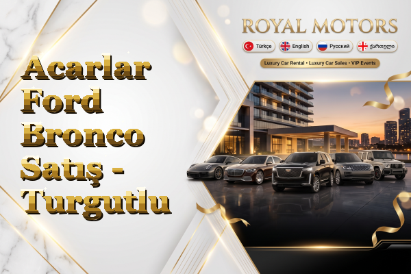 Acarlar Ford Bronco Satış - Turgutlu