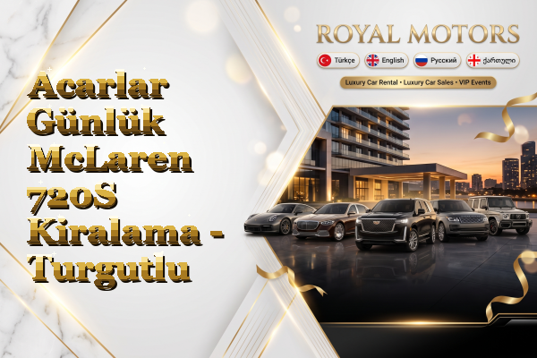Acarlar Günlük McLaren 720S Kiralama - Turgutlu