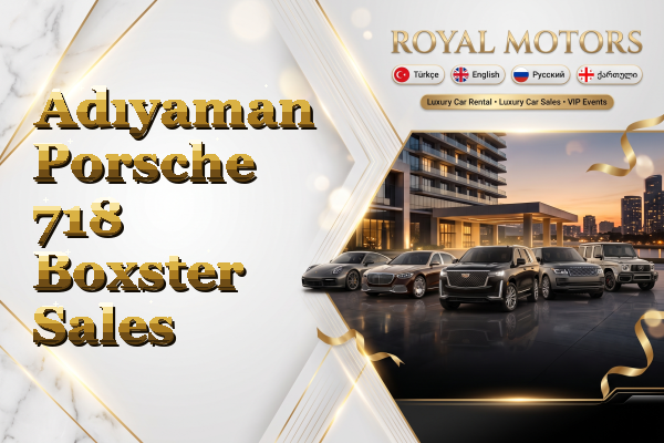Adıyaman Porsche 718 Boxster Sales