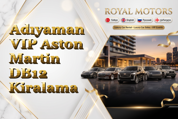 Adıyaman VIP Aston Martin DB12 Kiralama