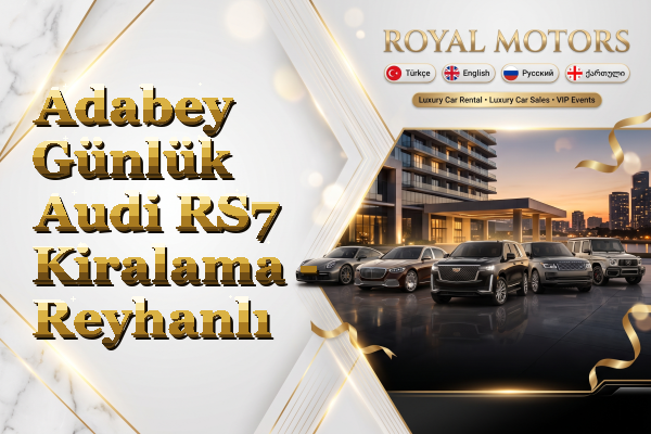 Adabey Günlük Audi RS7 Kiralama - Reyhanlı