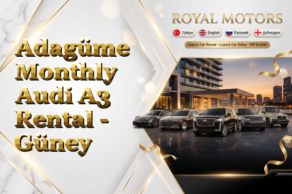 Adagüme Monthly Audi A3 Rental - Güney