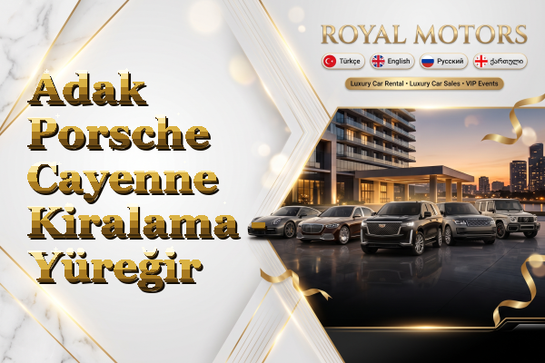 Adak Porsche Cayenne Kiralama - Yüreğir