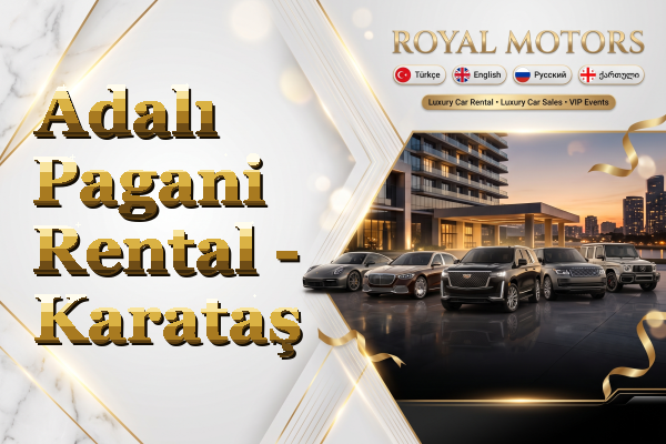 Adalı Pagani Rental - Karataş