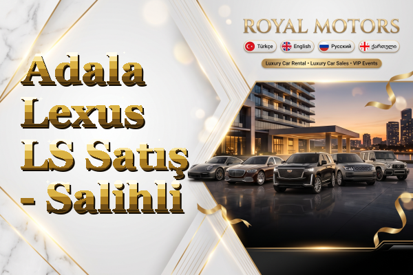 Adala Lexus LS Satış - Salihli