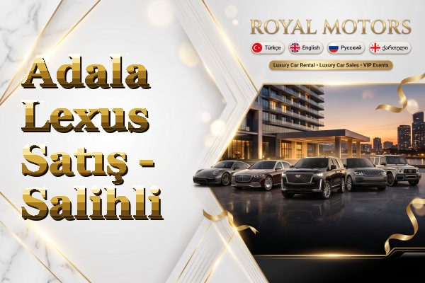 Adala Lexus Satış - Salihli