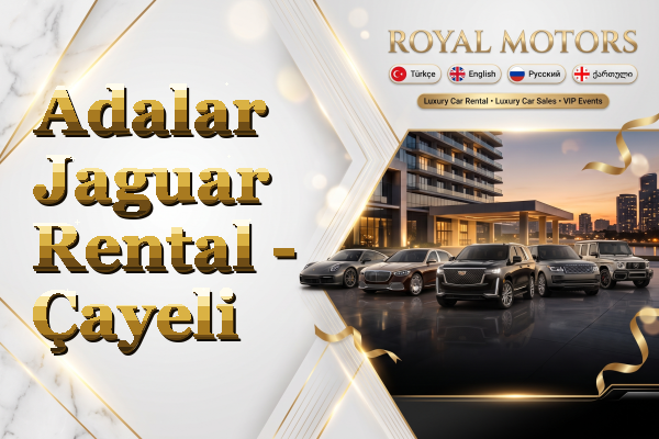 Adalar Jaguar Rental - Çayeli